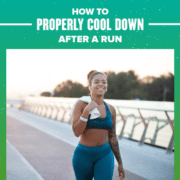 Female runner walks slowly after a run with a towel over her shoulder. Text on design reads How to Properly Cool Down After a Run. Learn more at http://48d.435.myftpupload.com/how-to-properly-cool-down/