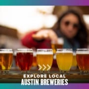 Woman points to a beer within a flight of beers. Text on design reads Explore Local Austin Breweries. Learn more at http://48d.435.myftpupload.com/local-austin-breweries/