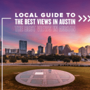 View of the Austin skyline as the sun rises. Text on design reads Local Guide to the Best Views in Austin. Rear more at http://48d.435.myftpupload.com/best-views-of-austin/