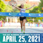 Michelle Murray, 2021 Austin Half Marathon female champion, crosses the finish line on April 25th. Text on design reads The Day Running Returned to Austin. Read more at http://48d.435.myftpupload.com/successful-return-to-running/