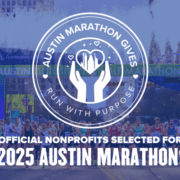 An image featuring the "Austin Marathon Gives" logo with text overlay announcing "Official Nonprofits Selected for 2025 Austin Marathon®." A marathon starting line with runners and a banner is visible in the background, emphasizing the vibrant community spirit of the event. Austin Marathon Half Marathon & 5K
