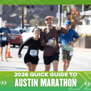 Two smiling runners with race bibs jog side by side during a marathon, one giving a thumbs up. In the background, participants pass a green banner that reads "Quick Guide to 2025 Austin Marathon: schedules & course maps. Austin Marathon Half Marathon & 5K