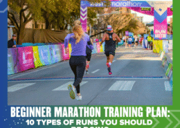 A woman and a man run toward the finish line of a marathon on a city street, surrounded by colorful banners. Text on the image reads: "Beginner Marathon Training Plan: 10 Types of Runs You Should Be Doing." Perfect for new runners!. Austin Marathon Half Marathon & 5K