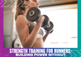 A woman in athletic wear lifts dumbbells indoors. Text at the bottom reads: "Strength training for runners: Building power without bulking up." The image features a colorful border and arrow graphics. Austin Marathon Half Marathon & 5K