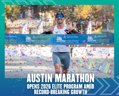 A male runner wearing sunglasses and a race bib triumphantly crosses the finish line at the Austin Marathon. Colorful confetti fills the air. Text at the bottom highlights record-breaking growth and announces the 2026 Elite Program. Austin Marathon Half Marathon & 5K