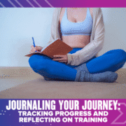A person in workout clothes sits cross-legged on a mat, journaling their training. The image has a purple and blue border with the text: "Journaling Your Journey: Tracking Progress and Reflecting on Training. Austin Marathon Half Marathon & 5K