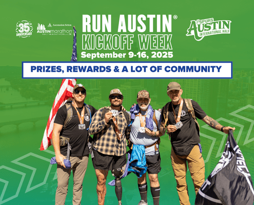 Four smiling runners in athletic gear hold medals, flags, and prizes at an outdoor event. A banner above reads "RUN AUSTIN Kickoff Week September 9-16, 2025" with details about prizes, rewards, and community spirit. Austin Marathon Half Marathon & 5K