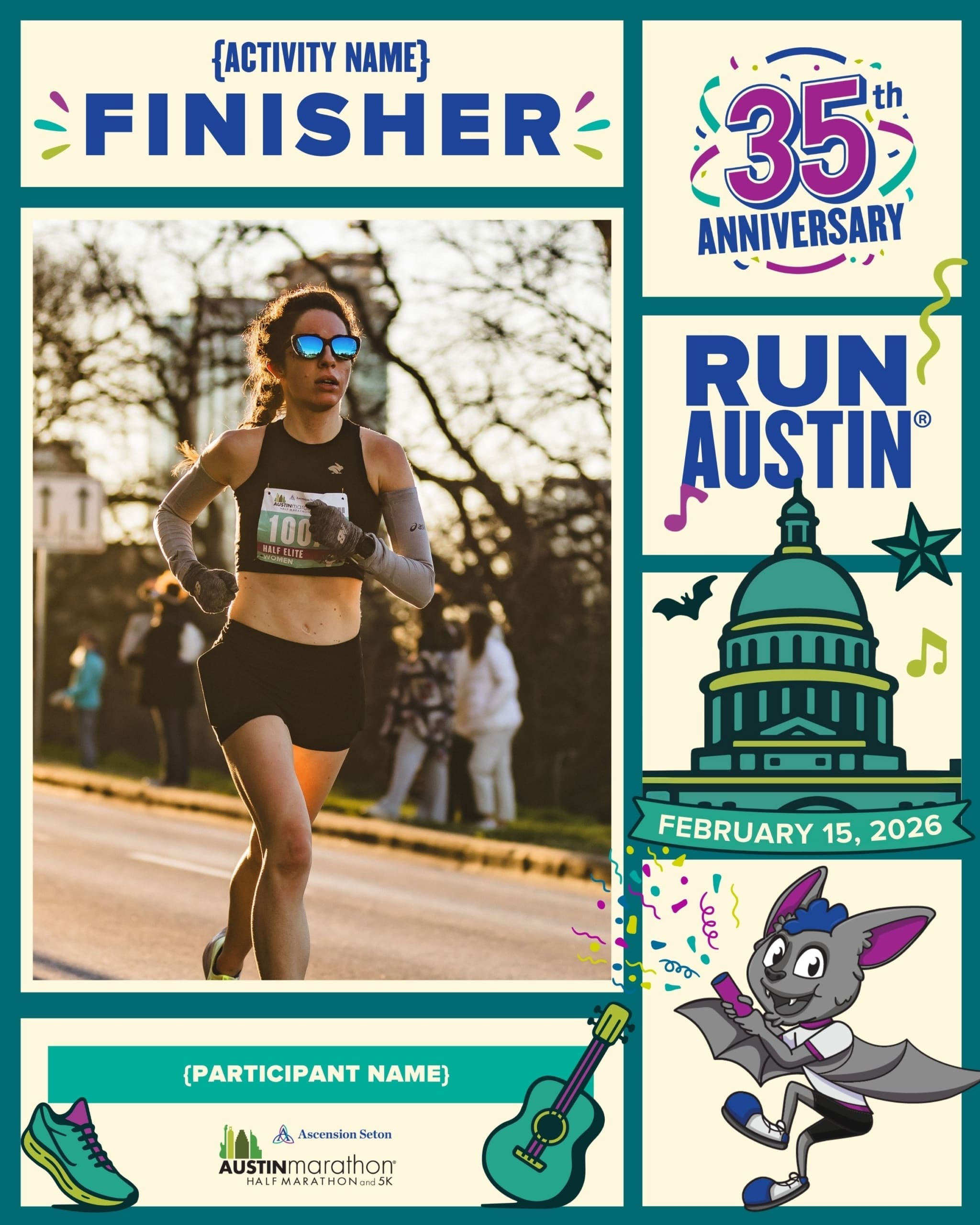 A female runner with sunglasses and a bib number sprints outdoors during a race. The poster reads "FINISHER," "35th Anniversary," "Run Austin," and "February 15, 2026," with colorful graphics, a cartoon bat, and Official Race Photos for this personal milestone. Austin Marathon Half Marathon & 5K