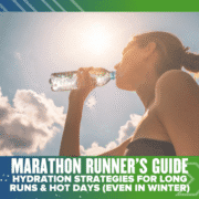 A woman drinks water from a bottle outdoors on a sunny day. Text below reads: "Marathon Runner's Guide: Hydration strategies for long runs & hot days (even in winter). Austin Marathon Half Marathon & 5K