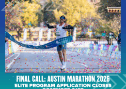 A runner celebrates crossing the finish line at the Austin Marathon 2026, surrounded by colorful confetti. Text below reads: "FINAL CALL: Elite Program Application closes December 31st. Austin Marathon Half Marathon & 5K