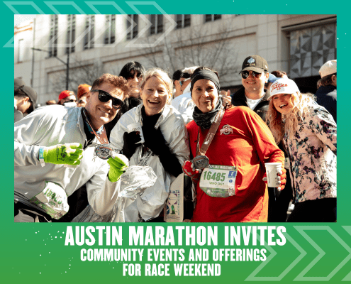 A group of marathon runners smile and pose with medals and drinks, surrounded by others, at an outdoor event. Text reads: “AUSTIN MARATHON INVITES COMMUNITY EVENTS AND OFFERINGS FOR RACE WEEKEND.”. Austin Marathon Half Marathon & 5K
