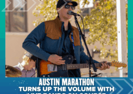 A musician wearing sunglasses, a cap, and a jacket plays an electric guitar and sings into a microphone on an outdoor stage. Text below reads: “Austin Marathon turns up the volume with live bands along the marathon course.”. Austin Marathon Half Marathon & 5K