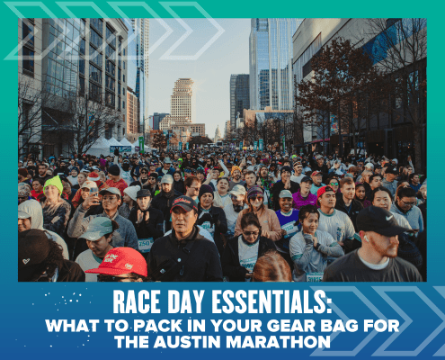 A large crowd of runners gathers at the starting line of the Austin Marathon in a city street with tall buildings. Text below reads: “Race Day Essentials: What to Pack in Your Gear Bag for the Austin Marathon.”. Austin Marathon Half Marathon & 5K