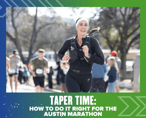 A woman in athletic gear smiles while running outdoors in the Austin Marathon. Other runners are visible in the background. The text reads, "Taper Time: How to do it right for marathon training. Austin Marathon Half Marathon & 5K