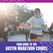 A smiling runner in a race bib high-fives a spectator during the Austin Marathon. The image is framed with purple borders and arrows, with white text at the bottom reading, "Your Guide to the Austin Marathon Course. Austin Marathon Half Marathon & 5K