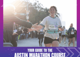A smiling runner in a race bib high-fives a spectator during the Austin Marathon. The image is framed with purple borders and arrows, with white text at the bottom reading, "Your Guide to the Austin Marathon Course. Austin Marathon Half Marathon & 5K