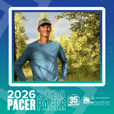 A man in a blue long-sleeve shirt and gray cap stands with hands on hips in a sunlit forest. The image is framed with text announcing the 2026 Austin Marathon Pacer Group 35th Anniversary. Austin Marathon Half Marathon & 5K