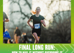 A young woman runs outdoors wearing a race bib, sunlight and trees in the background. Text reads: “FINAL LONG RUN: HOW TO NAIL IT WITHOUT OVERDOING IT”—perfect tips for your marathon training journey. Austin Marathon Half Marathon & 5K