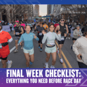 A crowd of runners smile and wave as they participate in a city race. Text at the bottom reads: "Race Day Ready: Use our final week checklist to ensure you have everything you need before stepping up to the starting line. Austin Marathon Half Marathon & 5K