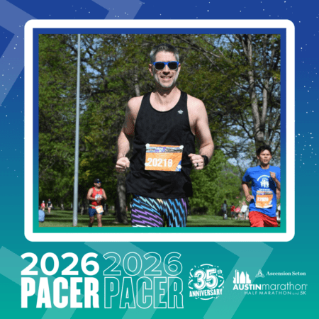 A smiling runner wearing sunglasses, a black tank top, and colorful shorts runs outdoors with a race bib, leading the Pacer Group. Other runners are behind him. The image promotes the 2026 Austin Marathon & Half Marathon 35th anniversary. Austin Marathon Half Marathon & 5K