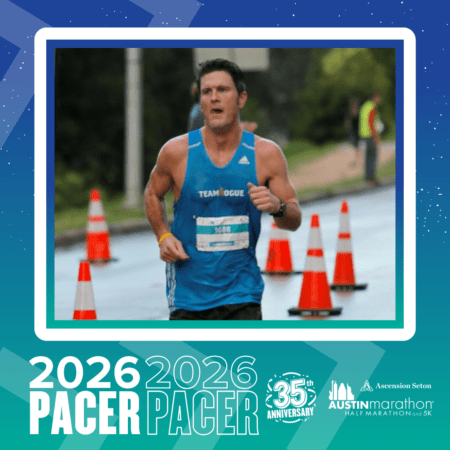A male runner in a blue tank top races past orange traffic cones during a marathon. The image is framed with graphics for the 2026 Austin Marathon 35th Anniversary and highlights “PACER Group—meet your pacer.”. Austin Marathon Half Marathon & 5K