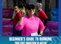 A smiling woman in a pink shirt and sunglasses holds up one finger while standing at a marathon event. The text reads, "Beginner’s Guide: Running Your First Marathon in Austin. Austin Marathon Half Marathon & 5K