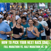 A crowd of runners at a race start line, with two smiling women in front cheering and flashing peace signs. Text at the bottom reads, “How to Pick Your Next Race Goal: Full Marathon vs. Half Marathon vs. 5K.”. Austin Marathon Half Marathon & 5K