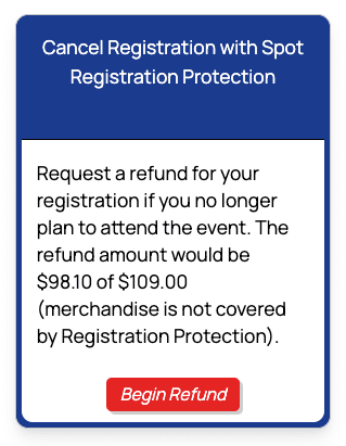 A screen with a blue header reading "Cancel Registration with Spot Registration Protection." Text explains a registration refund of $98.10 out of $109.00 is available. A red "Begin Refund" button is at the bottom. Austin Marathon Half Marathon & 5K