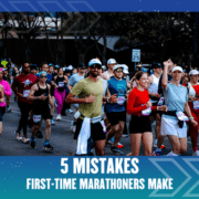 A large group of marathon runners, dressed in athletic gear and race bibs, run together on a city street. The image has text that reads: "5 Marathon Mistakes First-Time Marathoners Make. Austin Marathon Half Marathon & 5K