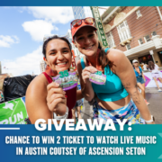 Two smiling women in athletic wear hold medals at an outdoor event. Text overlay reads: "TICKET GIVEAWAY: Win tickets for 2 to see live music Austin, courtesy of Ascension Seton." Urban background with people and buildings. Austin Marathon Half Marathon & 5K
