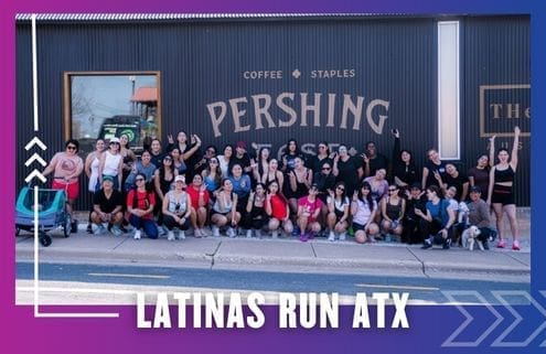 A large group of women pose and smile outside a building with the sign "Pershing." The text “LATINAS RUN ATX” appears on a purple and blue graphic, highlighting their lively group run spirit, similar to the Buda Running Club. Austin Marathon Half Marathon & 5K