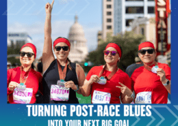 Four runners in red outfits and sunglasses proudly display their medals and smile after a race, with city buildings and the Texas State Capitol in the background. Text reads, “Turning Post-Race Blues into your Next Big Goal.”. Austin Marathon Half Marathon & 5K