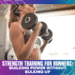 A woman in athletic wear lifts dumbbells indoors. Text at the bottom reads: "Strength training for runners: Building power without bulking up." The image features a colorful border and arrow graphics. Austin Marathon Half Marathon & 5K